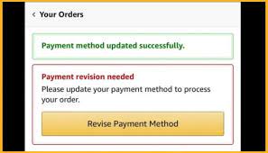 what does it mean when amazon says payment revision needed