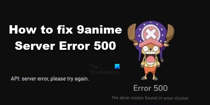 9anime Error 500