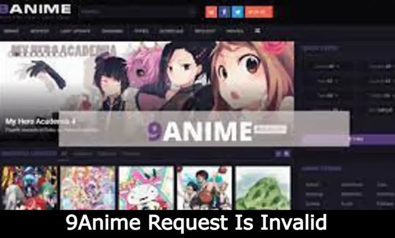 What to look for in 9anime request is invalid