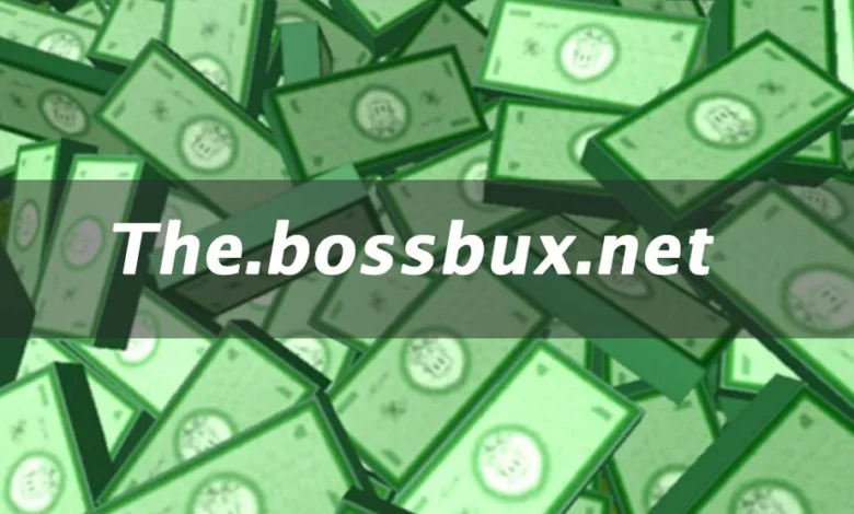 the bossbux net