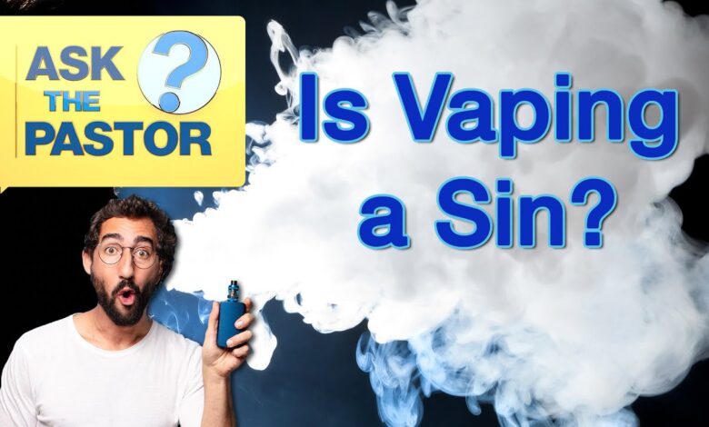 is vaping a sin